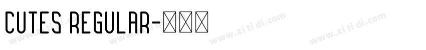 Cutes Regular字体转换